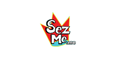 Sez Me